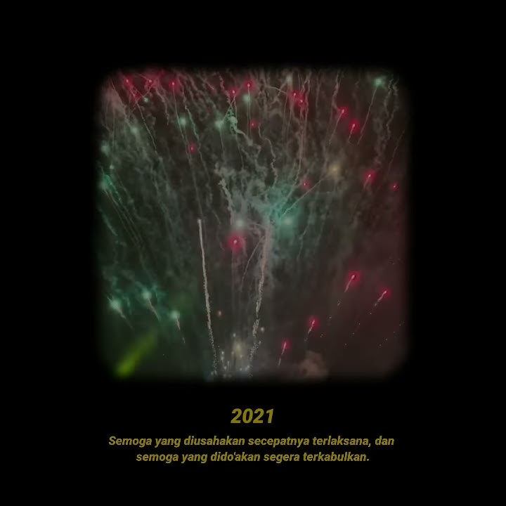 Story Wa Tahun Baru 2021 - Story Wa Kekinian | Literasi 30 detik | Gustixa-Fallen Kingdom | Keren❗