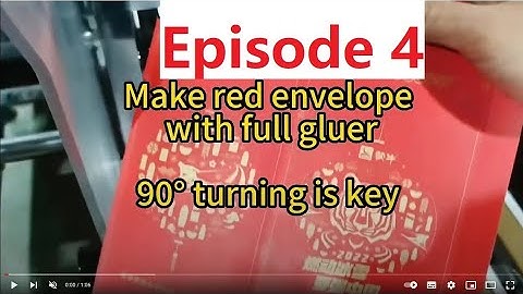Episode 4-Red envelope made in XIESHUN folder gluer machine-how to make envelope with full gluer