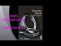 AUDIOLIVRO 50 TONS DE LIBERDADE | PARTE 1 | AUTORA E. L. JAMES