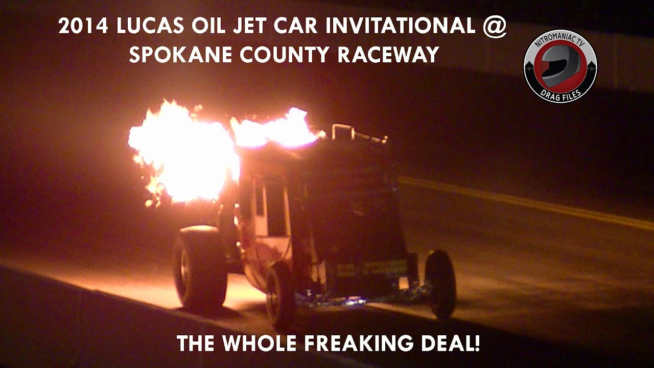 The 2014 Lucas Oil Jet Car Invitational @ Spokane County Raceway  - THE WHOLE FREAKING DEAL