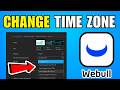 How To Change Time Zone On Webull Desktop (2026) (Complete Guide)