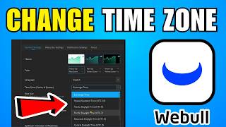 How To Change Time Zone On Webull Desktop (2026) (Complete Guide)