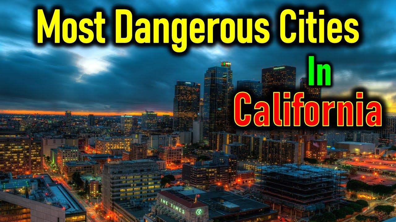 Californians In Danger Top 10 Dangerous Cities In California YouTube Californians in danger top 10 dangerous cities in california youtube