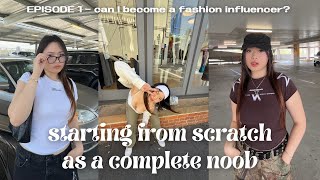 Can I become a fashion influencer  EP. 1