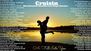 Cruisin Most Relaxing Most Beautiful Romantic💝Love Song Nonstop Collection || HD NO ADDS