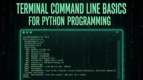 Terminal Command Line Basics For Python Programming