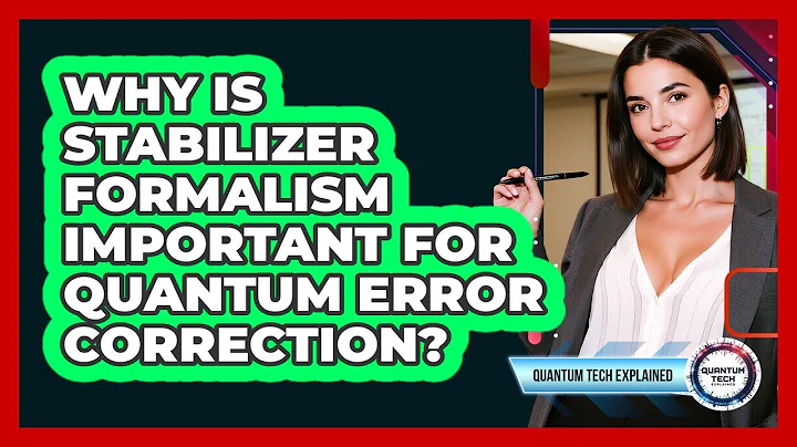 Why Is Stabilizer Formalism Important for Quantum Error Correction?