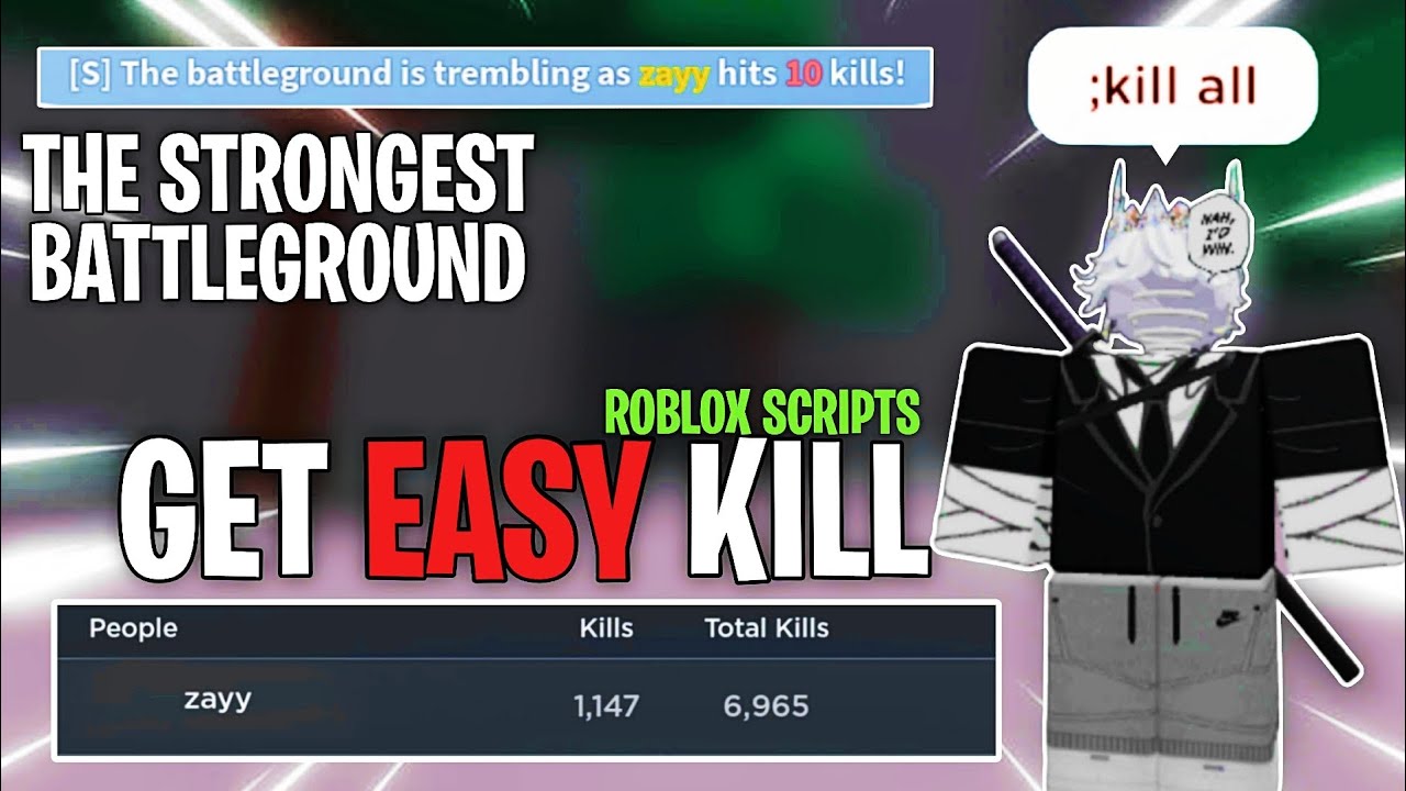 Roblox The Strongest Battleground Kill Anyone Script With A Button ...