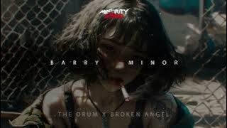 DJ THE DRUM X BROKEN ANGEL FULLBASS [ BARRY MINOR ] BREAKBEAT REMIX ! ! !
