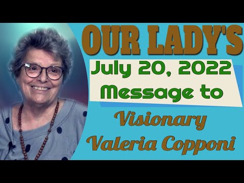 Our Lady's Message to Valeria Copponi for July 20, 2022