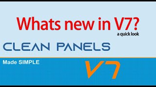 Clean Panels V7 - What's New
