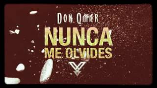 Nunca Me Olvides - Yandel Ft Don Omar (Original)