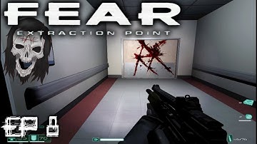 F.E.A.R.: Extraction Point - Super Paranoid [Episode 8] Interval 5 | Part 1