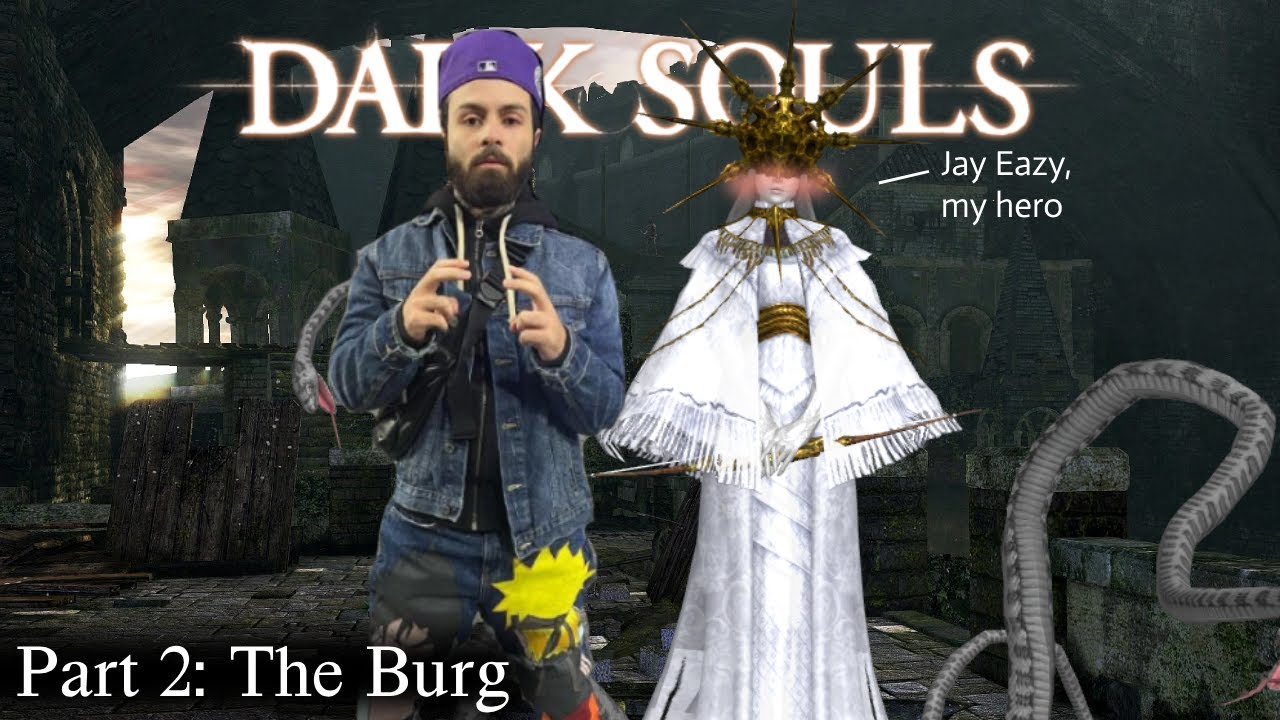 Dark Souls: The Burg