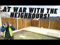 AT WAR WITH THE NEIGHBOURS! - This Week At D&J Projects #007