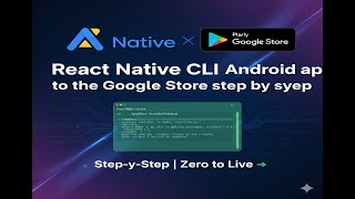 Publish your React Native CLI App to Google Play Store