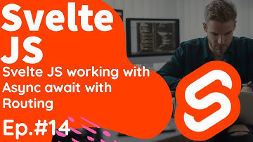 Svelte JS working with Async await with Routing #14