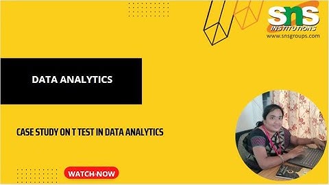 case study on T test|Data Analytics|SNSInstitutions