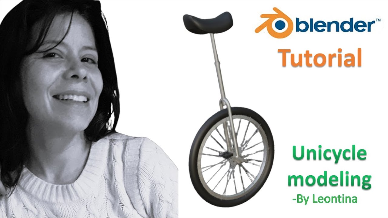 Blender Tutorial : How to do Unicycle modeling | By Leontina | HW Blue ...