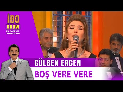 Boş Vere Vere - Gülben Ergen - İbo Show Canlı Performans