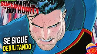 Los Poderes De Superman Ya No Son Los De Antes :/ || Superman and the Authority  #2