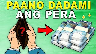 Paano Mas Dadami ang Pera mo This Year! (Make More Money)