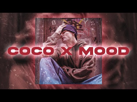 Coco X Mood Slowed + Reverb