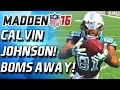 CALVIN JOHNSON DEBUT! BOMBS AWAY!  - Madden 16 Ultimate Team