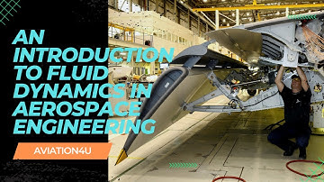 An Introduction to Fluid Dynamics in Aerospace Engineering