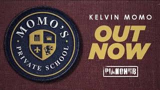 Amapiano | Kelvin Momo - Momo's Private School (Mixed By Khumozin)