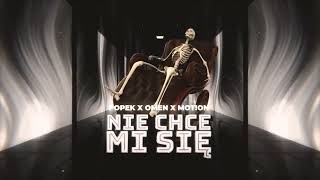 POPEK / DJ OMEN / MOTION - NIE CHCE MI SIĘ