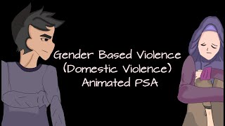 Gender Base Violence (Domestic Violence) Animated PSA