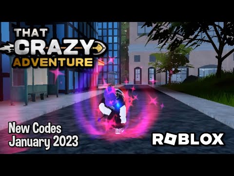 That Crazy Adventure codes