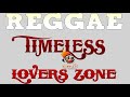 Reggae Timeless Classic Lovers Zone John Holt,Cynthia Schloss,Freddie Mcgregory,J C Lodge & More