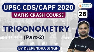 2:00 PM - UPSC CDS/CAPF 2020 | Maths Crash Course by Deependra Singh | Height & Distance