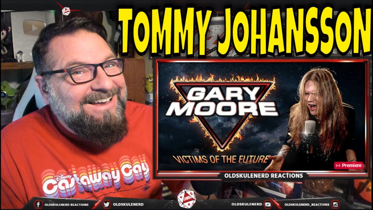 ТОММИ ЙОХАНССОН | ЖЕРТВЫ БУДУЩЕГО (Гэри Мур) РЕАКЦИЯ от OLDSKULENERD