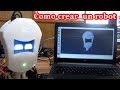 Como crear tu propio robot desde cero!