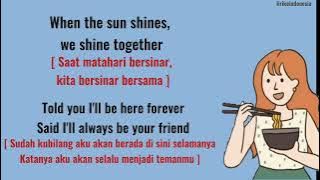 UMBRELLA - RIHANNA ( lirik terjemahan ) When the sun shines, we'll shine together ~