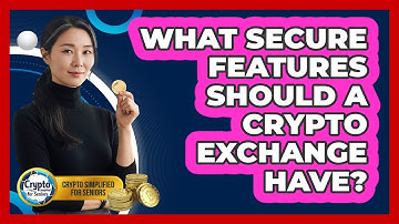 What Secure Features Should A Crypto Exchange Have?