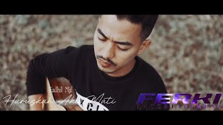 Fadhil Mjf - Haruskah Aku Mati