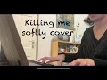 Killing me softly cover - piano practise  #nostalgicmusic #pianocover