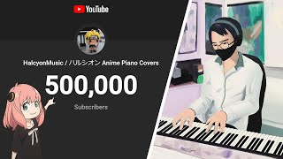 🔴 (LIVE) 500,000 subscribers! Anime Piano Live stream