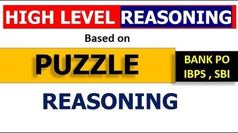 Puzzle Based on High Level Reasoning for MAINS EXAM (IBPS PO ,CLERK )