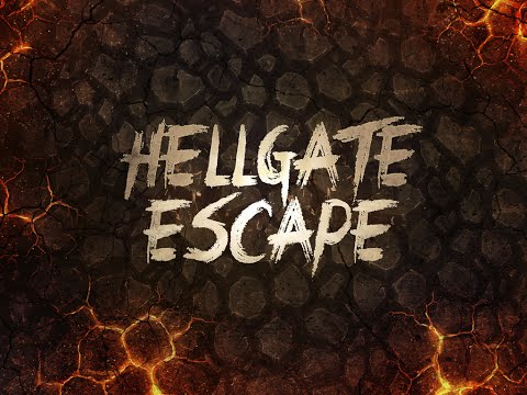 Hellgate Escape - Trailer