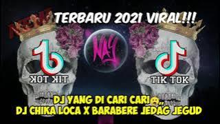 Dj Slow chika LOCA X BARABERE terbaru 2021 VIRAL TIKTOK 😱 yang kalian mau