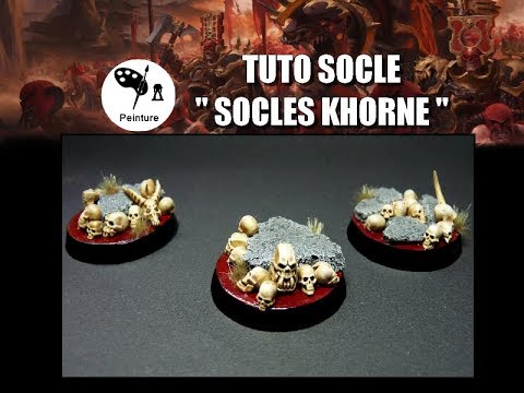 Tuto socle Episode 15-  Socles KHORNE  