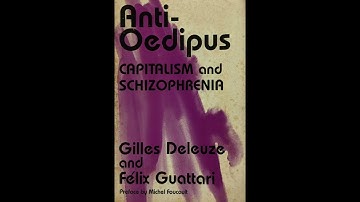 Deleuze & Guattari – 2.3: The Connective Synthesis of Production  (Anti-Oedipus, 1972)