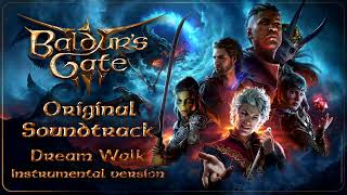 28 Baldur's Gate 3 Original Soundtrack - Dream Walk Instrumental version