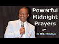 Powerful midnight prayers  dr d k olukoya
