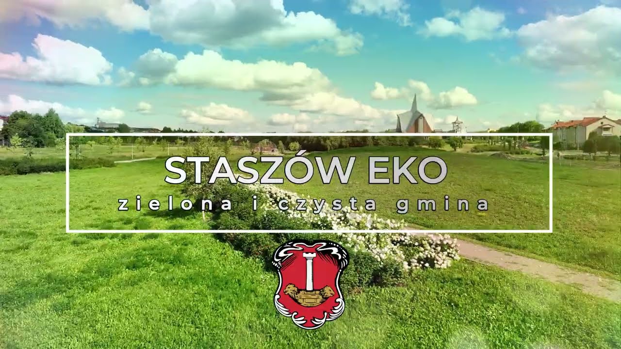 Staszów Eko - Zielona i Czysta Gmina